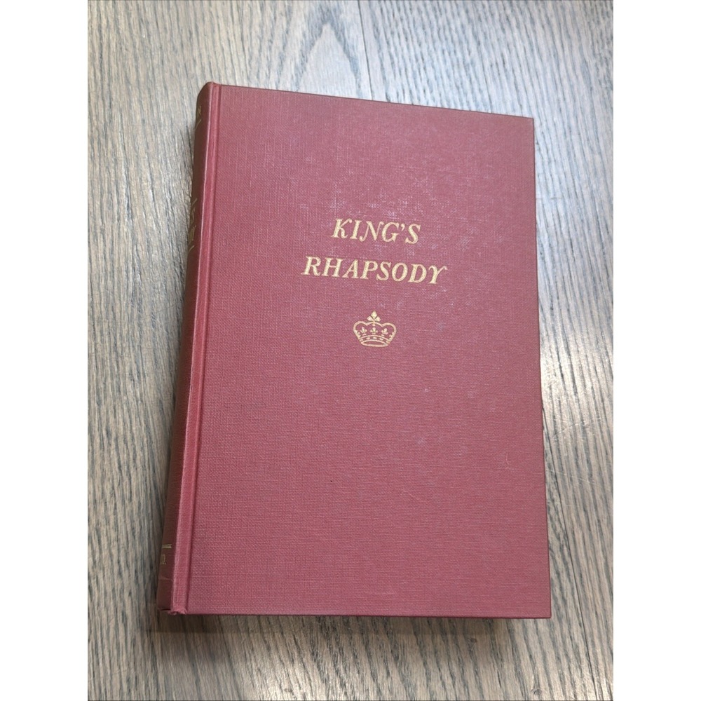 KING'S RHAPSODY BY Hester W. Chapman 1950 The Riverside Press Cambridge